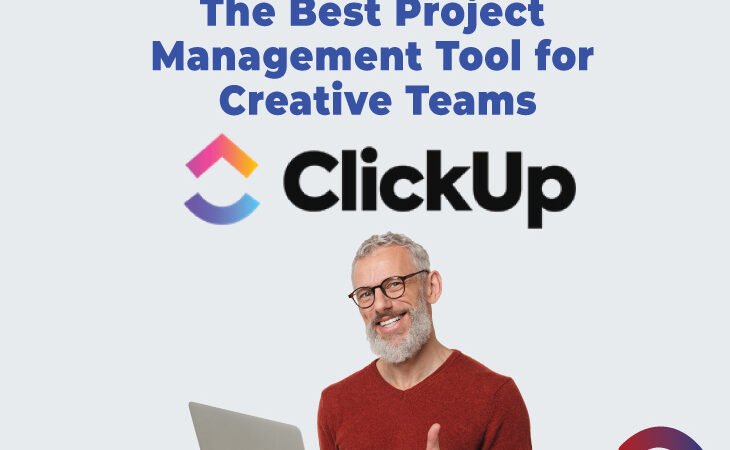 ClickUp: The Best Project Management Tool for Creative Teams